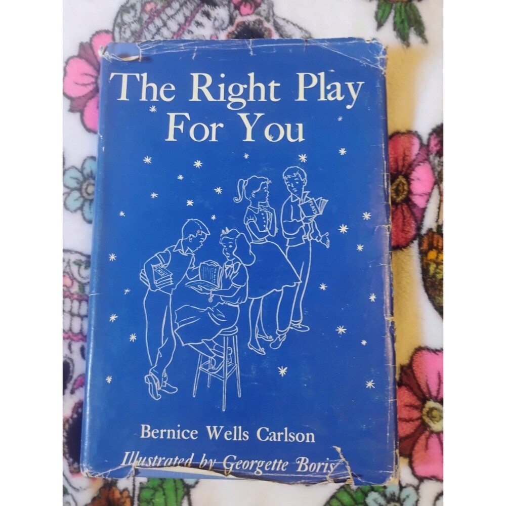 Right Play for You by Bernice W. Carlson (1960) HCDJ